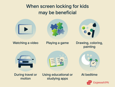 A list of reasons why locking the screen for kids is beneficial.